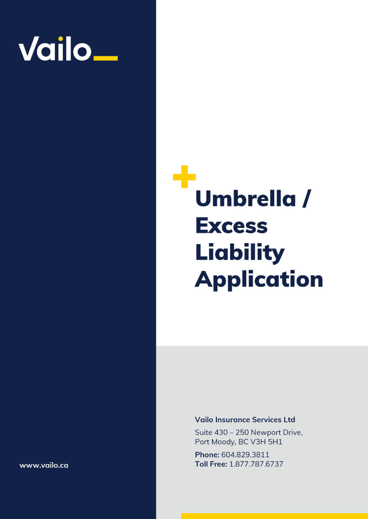 Umbrella / Excess Liability Application